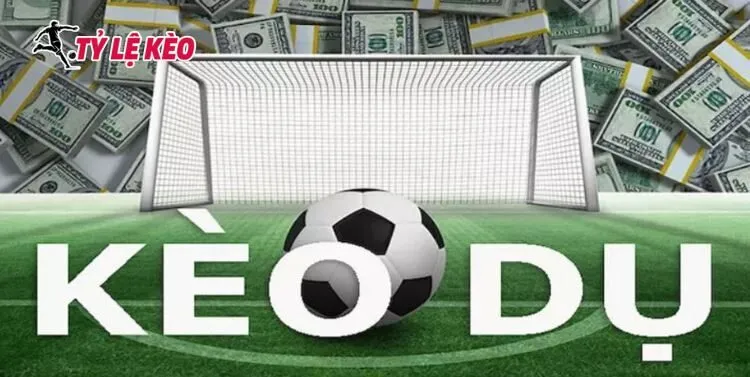 Tìm hiểu về kèo dụ ở cá cược bóng đá